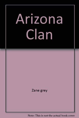 Stock image for Arizona Clan for sale by Isle of Books