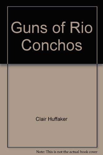 9780671830335: Guns of Rio Conchos