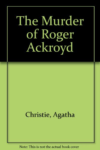 Imagen de archivo de The Murder of Roger Ackroyd a la venta por ThriftBooks-Dallas