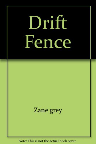 Imagen de archivo de The Drift Fence a la venta por Better World Books