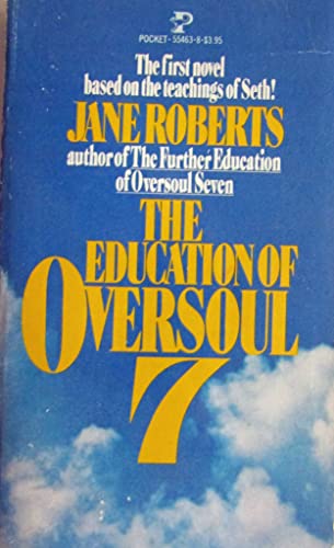 Education of Oversoul 7 - Jane roberts