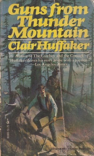 Beispielbild fr Guns from Thunder Mountain zum Verkauf von ThriftBooks-Atlanta