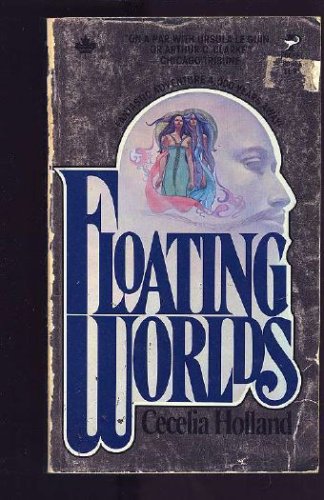 Floating Wlds (9780671831479) by Cecelia Holland