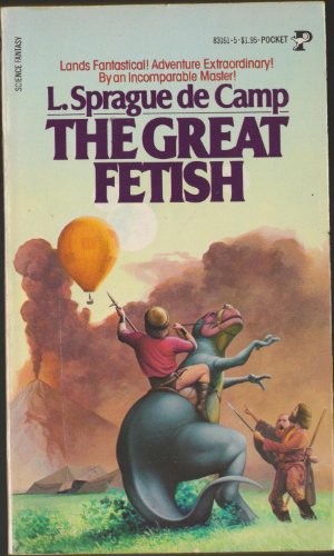 The Great Fetish (9780671831615) by L. Sprague De Camp