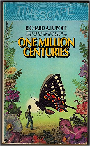 One Million Centuries (9780671832261) by Richard A. Lupoff
