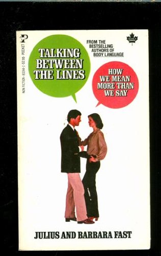 9780671832445: Talking Between the Lines: How We Mean More Than We Say