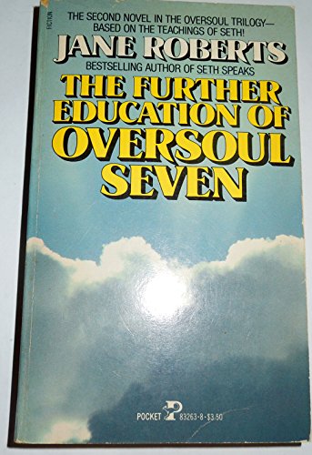 Imagen de archivo de The Further Education of Oversoul Seven a la venta por Colorado's Used Book Store