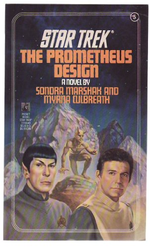 Beispielbild fr The Prometheus Design (Star Trek, No. 5) Sondra Marshak and Myrna Culbreath zum Verkauf von Orphans Treasure Box