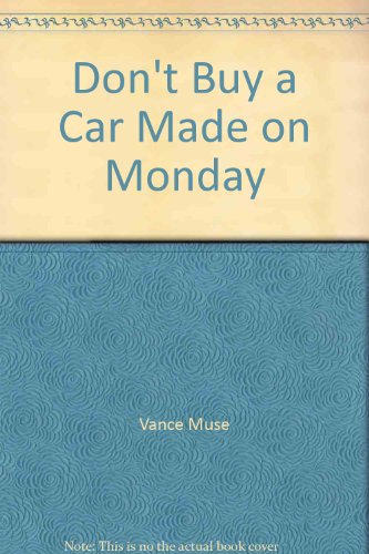 DONT BUY CAR MON. (9780671834241) by Vance Muse