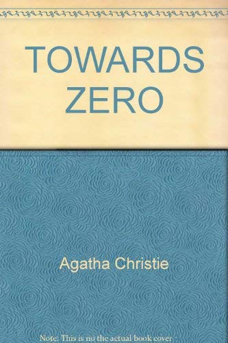 Beispielbild fr Towards Zero zum Verkauf von Wonder Book