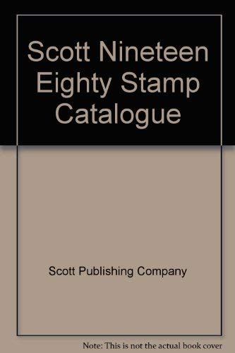 Imagen de archivo de Scott Nineteen Eighty Stamp Catalogue a la venta por ThriftBooks-Atlanta
