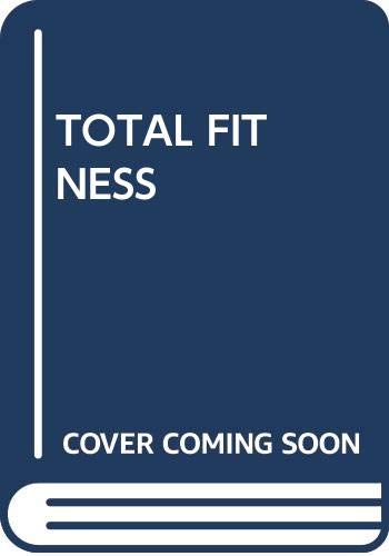 9780671834760: Title: Total Fitness