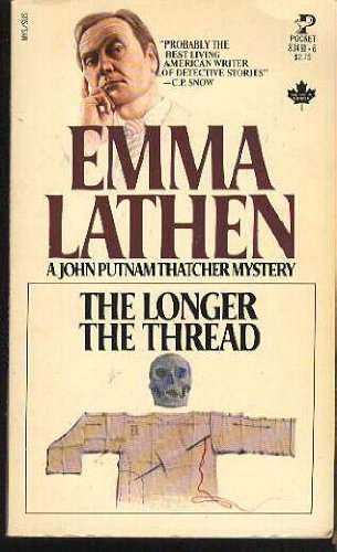 The Longer the Thread (A John Putman Thatcher Mystery) (9780671834913) by Lathen, Emma