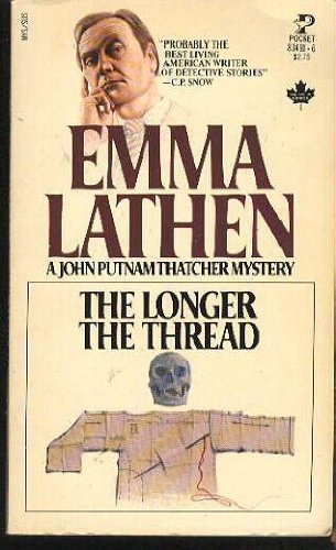 9780671834913: The Longer the Thread (A John Putman Thatcher Mystery)