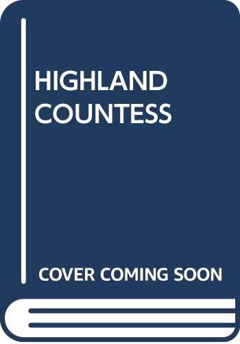 Stock image for Highland Countess (Cotillion Romance #10) for sale by Sheri's Book Treasures