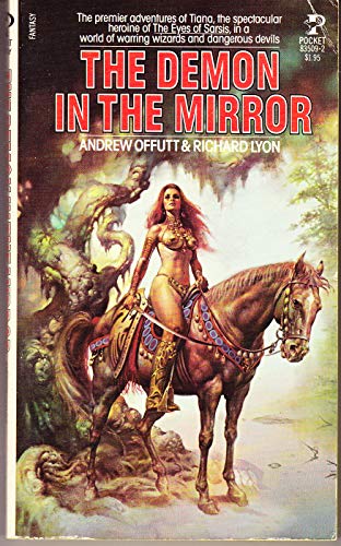 The Demon in the Mirror (War of the Wizards Trilogy, Book 1) (9780671835095) by Andrew Offutt; Richard Lyon
