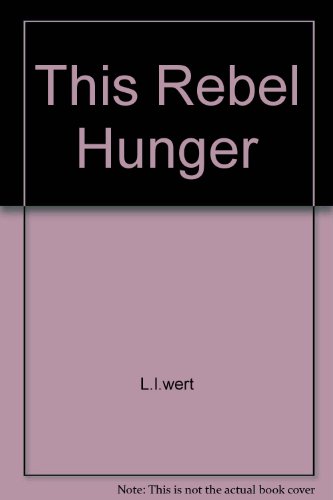 9780671835606: This Rebel Hunger