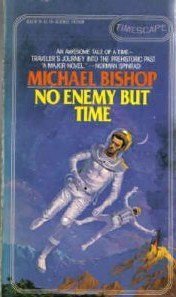 No Enemy But Time (timescape SF) (9780671835767) by Michael Bishop