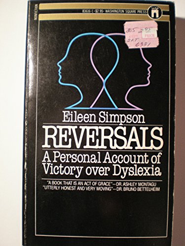 Beispielbild fr Reversals: A Personal Account of Victory Over Dyslexia zum Verkauf von gearbooks