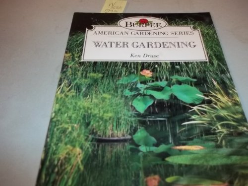 Stock image for Water Gardening for sale by Bookworm Books
