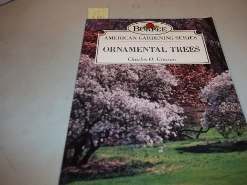 Imagen de archivo de Burpee Ornamental Trees a la venta por Better World Books