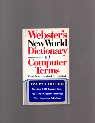 Imagen de archivo de Webster's New World Dictionary of Computer Terms a la venta por DENNIS GALLEMORE