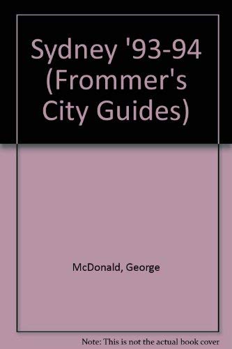 Beispielbild fr Frommer's City Guide to Sydney, 1993-1994 (Frommer's City Guides) zum Verkauf von Robinson Street Books, IOBA