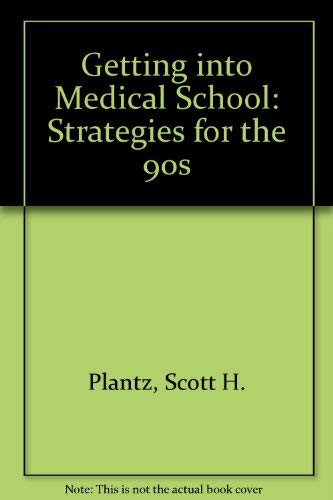 Imagen de archivo de Getting into Medical School: Strategies for the 90s (Arco Getting Into Medical School Today) a la venta por Ergodebooks