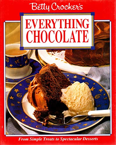 Beispielbild fr Betty Crocker's Everything Chocolate zum Verkauf von SecondSale