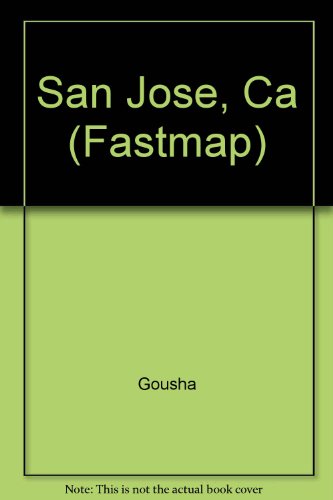 San Jose, Ca (Fastmap) (9780671847388) by Gousha