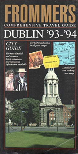 Stock image for Frommer's Comprehensive Travel Guide: Dublin '93-'94 (FROMMER'S DUBLIN) for sale by MusicMagpie