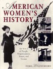 Beispielbild fr American Women's History : An A-to-Z of People, Organizations, Issues and Events zum Verkauf von Better World Books