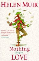 Beispielbild fr Nothing for You, Love zum Verkauf von The Book Cellar, LLC