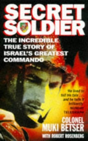 Secret Soldier (9780671852337) by Betzer, Muki; Rosenberg, Robert