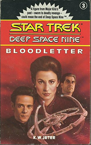 Stock image for Bloodletter (Star Trek: Deep Space Nine) for sale by AwesomeBooks