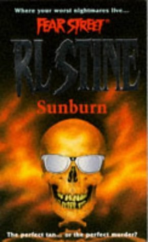 9780671853785: Sunburn (Fear Street, No. 19)