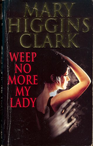 Stock image for Weep No More, My Lady for sale by WorldofBooks