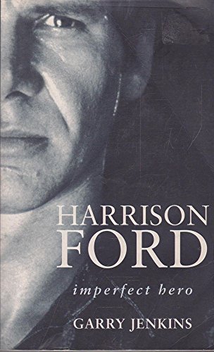 Beispielbild fr Harrison Ford: Imperfect Hero zum Verkauf von WorldofBooks