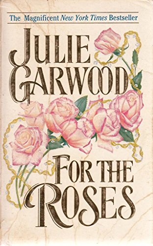 For the Roses (9780671855536) by Julie Garwood