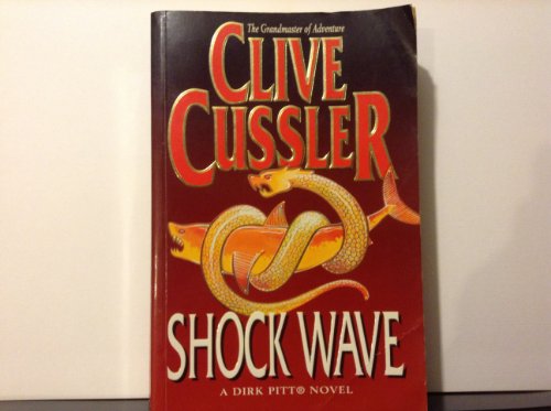 Imagen de archivo de Shock Wave (A Dirk Pitt novel) a la venta por WorldofBooks