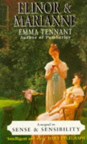 ELINOR & MARIANNE: A Sequel to Sense & Sensibility (9780671855772) by Emma Tennant