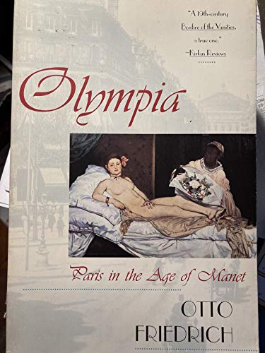 Beispielbild fr Olympia: Paris in the Age of Manet zum Verkauf von Wonder Book