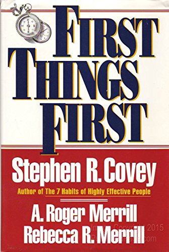 Imagen de archivo de First Things First: To Live, to Love, to Learn, to Leave a Legacy a la venta por Top Notch Books