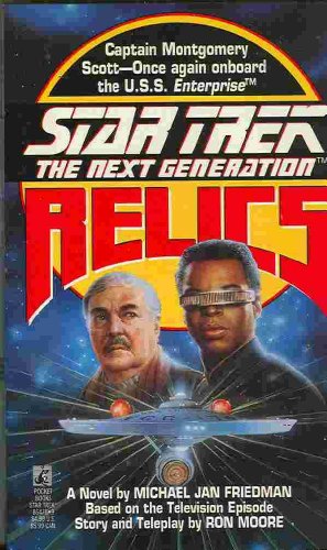 Stock image for Relics (Star Trek Ser.: The Next Generation) for sale by The Warm Springs Book Company