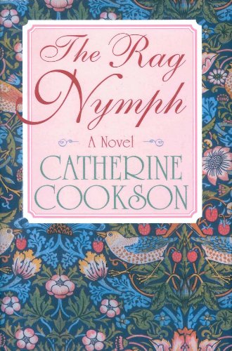 RAG NYMPH: A NOVEL - Catherine Cookson