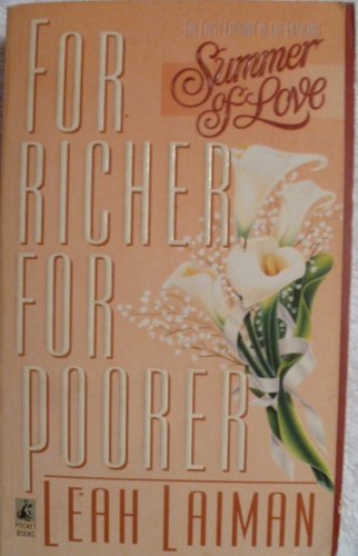 For Richer, for Poorer (Summer of Love) - Laiman, Leah