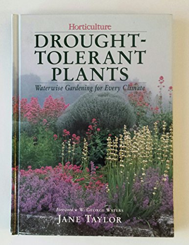 Horticulture - drought - tolerant plants