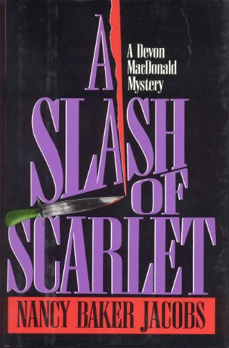 Stock image for A Slash of Scarlet for sale by Montclair Book Center