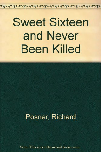 Stock image for Sweet Sixteen and Never Been Killed: Sweet Sixteen and Never Been Killed for sale by ThriftBooks-Dallas