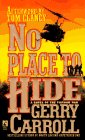 Beispielbild fr No Place to Hide : A Novel of the Vietnam War zum Verkauf von Better World Books